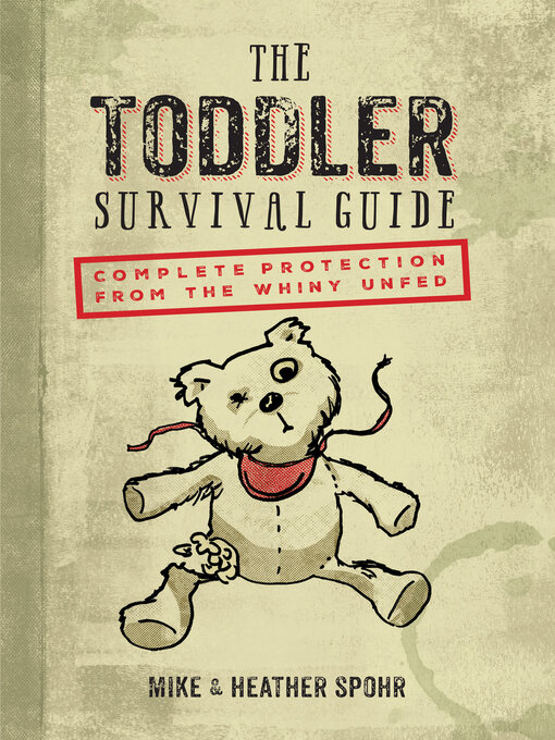 Title details for The Toddler Survival Guide by Mike Spohr - Wait list